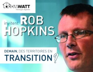 Pourquoi Comwatt soutient le mouvement lancé par Rob Hopkins ?