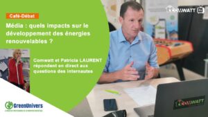 Comwatt et Patricia LAURENT, Co-fondatrice et rédactrice en chef de GreenUnivers répondent en direct et sans tabou aux questions des Internautes.