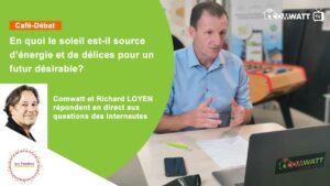 Comwatt et Richard LOYEN, Délégué Général de ENERPLAN et , répondent en direct et sans tabou aux questions des Internautes.