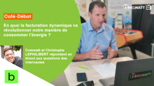 Comwatt et Domique Jamme, Directeur général de la CRE répondent en direct et sans tabou aux questions des Internautes.